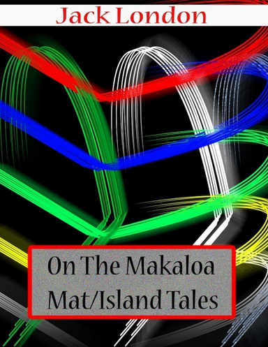 On The Makaloa Mat/ Island Tales
