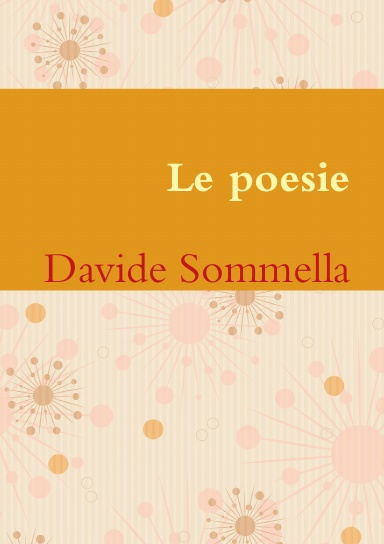 Davide Sommella  Le poesie