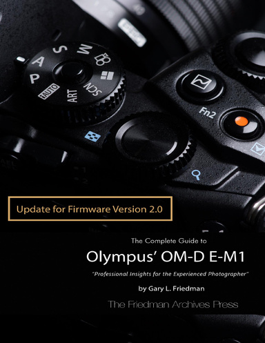 The Complete Guide to Olympus' E-m1 - Firmware 2.0 Changes