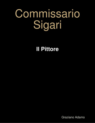 Commissario Sigari - Il Pittore