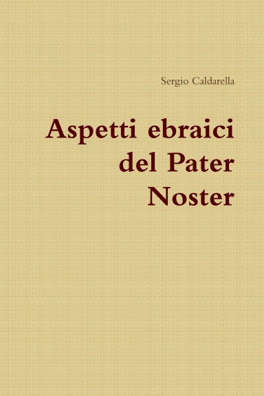 Aspetti ebraici del Pater Noster