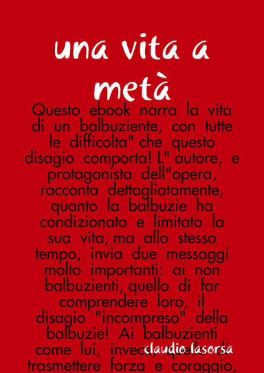 una vita a metà