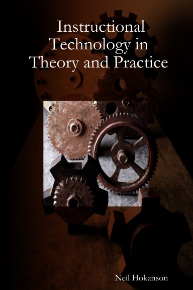 Instructional Technology in Theory and Practice