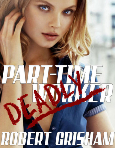 Part-Time Deadly