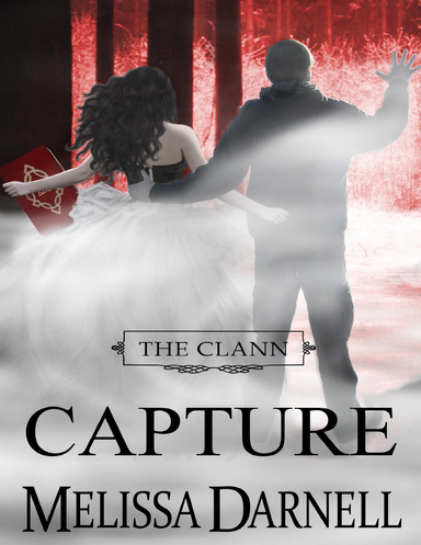 The Clann Series, Book #4: Capture