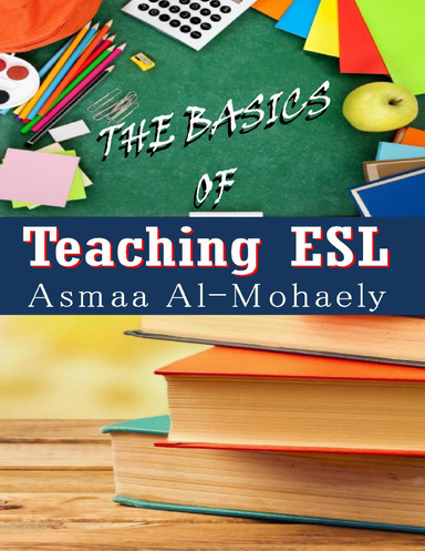 The Basics of teaching ESL