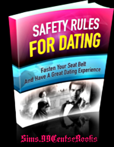 SAFETY RULES FOR DATING