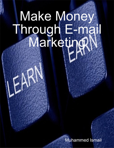 Make Money Through E-mail Marketing