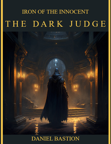 Iron of the Innocent: The Dark Judge