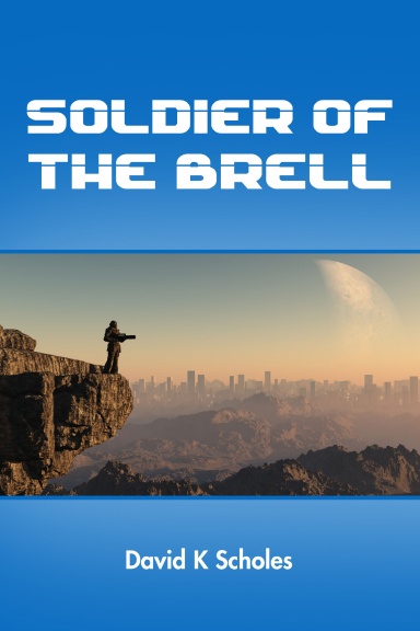 Soldier of the Brell