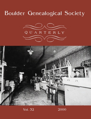 Boulder Genealogical Society Quarterly 2000 Edition