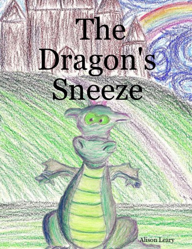 The Dragon's Sneeze
