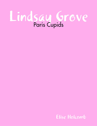 Lindsay Grove: Paris Cupids
