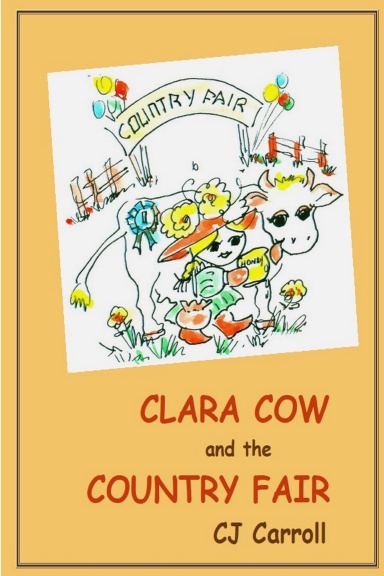 Clara Cow and the Country Fair