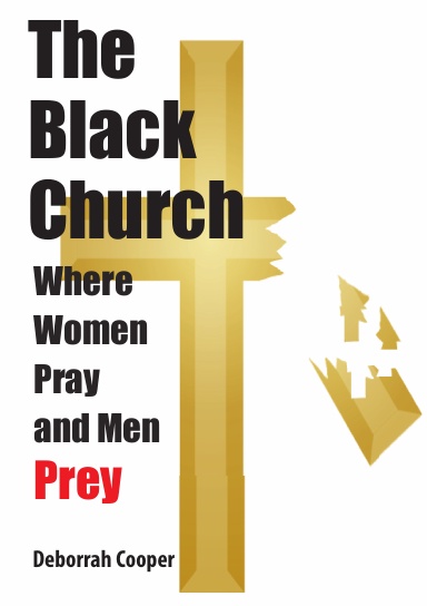 The Black Church - Where Women Pray and Men Prey