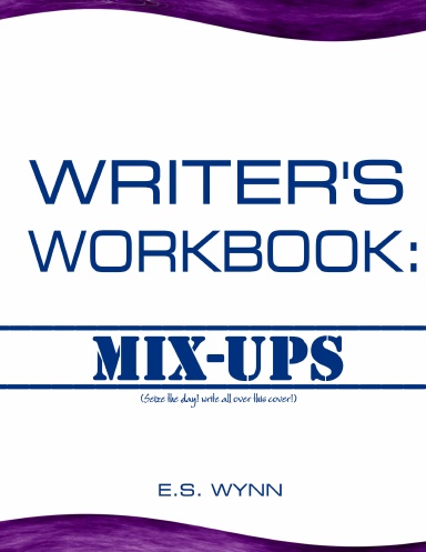 Writer's Workbook: Mixups