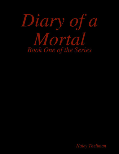 Diary of a Mortal