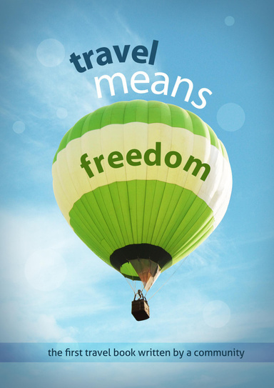 travel means freedom