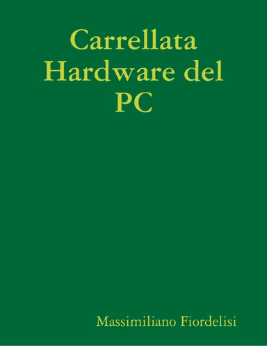 Carrellata Hardware del PC