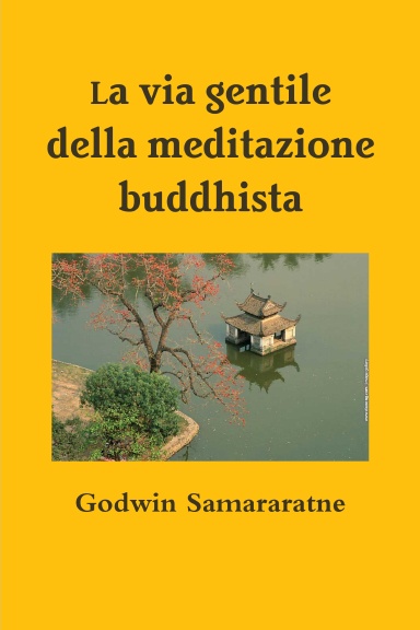 La via gentile della meditazione buddhista