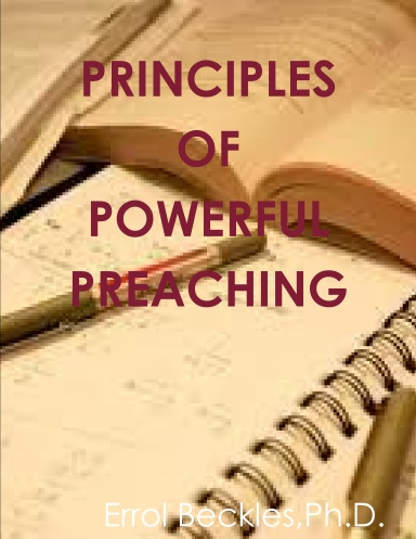 PRINCIPLES OF POWERFUL PREACHING