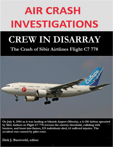 Air Crash Investigations - Crew in Disarray, The Crash of Sibir Airlines Flight C7 778