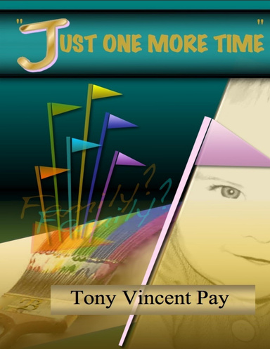Just One More Time
