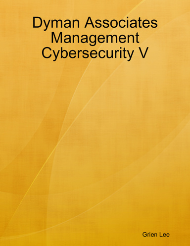 Dyman Associates Management Cybersecurity V