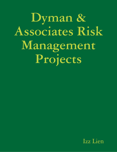 Dyman & Associates Risk Management Projects