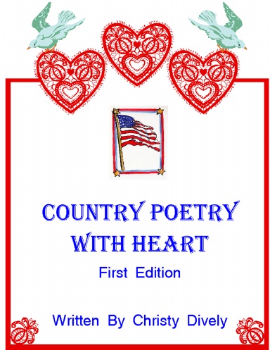 Country Poetry With Heart-First Edition