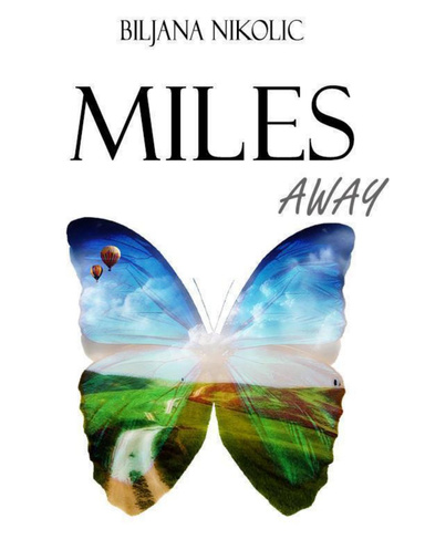 Miles Away