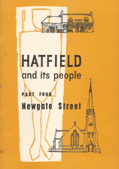 Hatfield and Its People: Part 4: Newgate Street