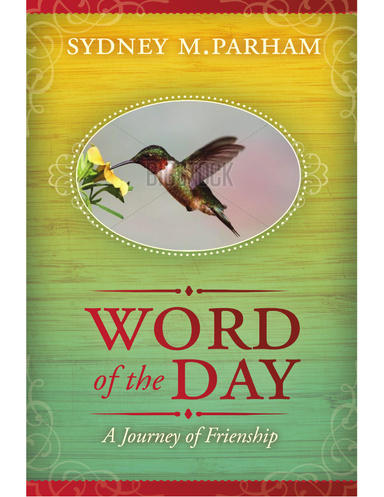 Word of the Day: Friendship Edition