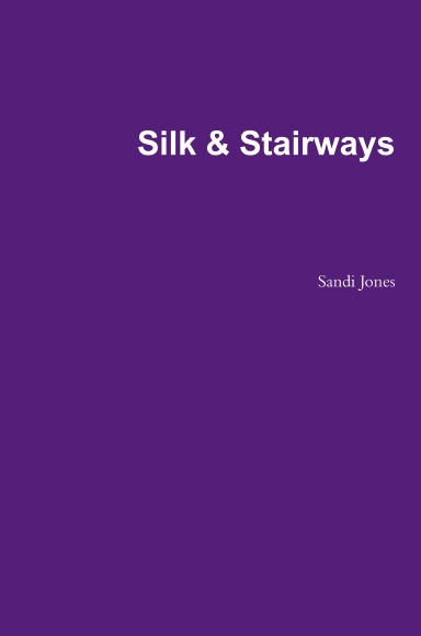 Silk & Stairways