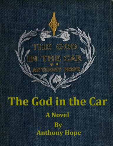 The God in the Car: A Novel