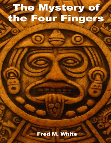 The Mystery of the Four Fingers