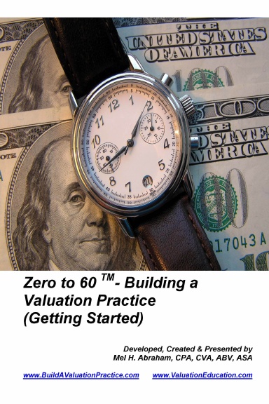 Zero to 60 - Building A Valuation Practice (Getting Start)