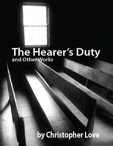The Hearer's Duty and Other Works