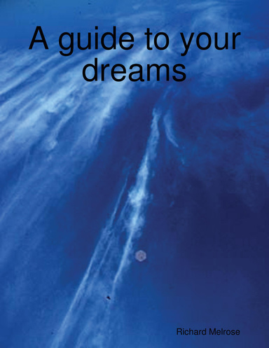 A guide to your dreams