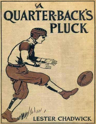 A Quarter-Back’s Pluck