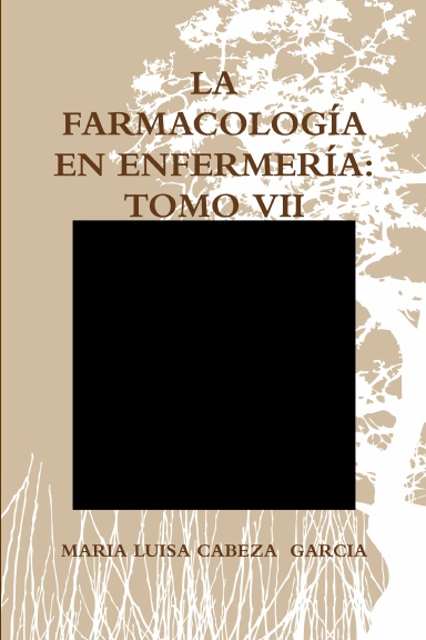 LA FARMACOLOGÍA EN ENFERMERÍA: TOMO VII