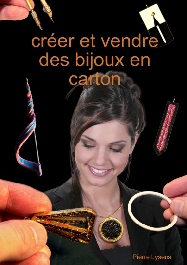 créer et vendre des bijoux en carton