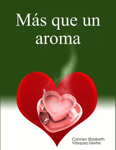 Más que un aroma