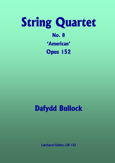 String Quartet No 8, Opus 152  'American'