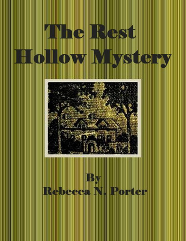 The Rest Hollow Mystery