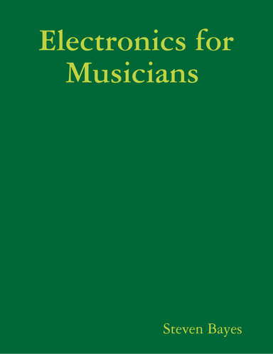 Electronics for Musicians