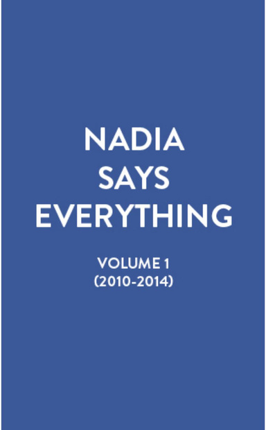 Nadia Says Everything