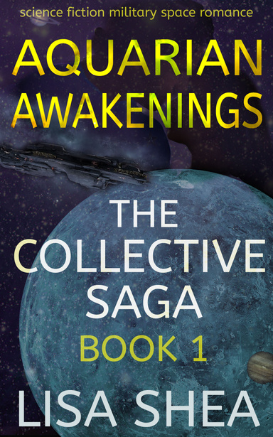 Aquarian Awakenings - The Collective Saga Book 1
