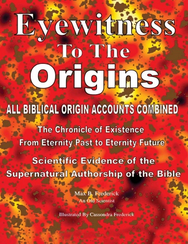 Eyewitness To The Origins