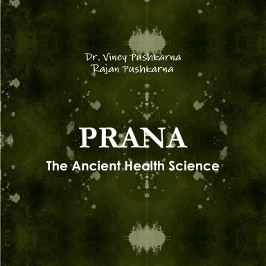 PRANA - The Ancient Health Science
